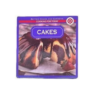 Vintage 1995 Better Homes And Gardens Cooking Cakes Cookbook Recipes Cook Book